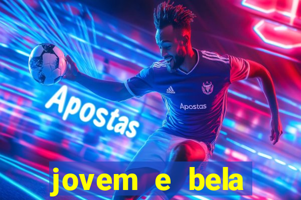 jovem e bela dublado download